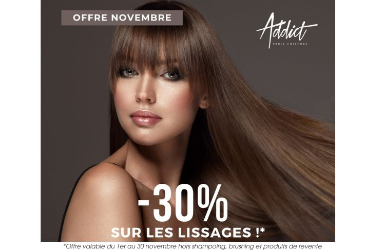 Profitez de -30% sur les lissages chez ADDICT PARIS